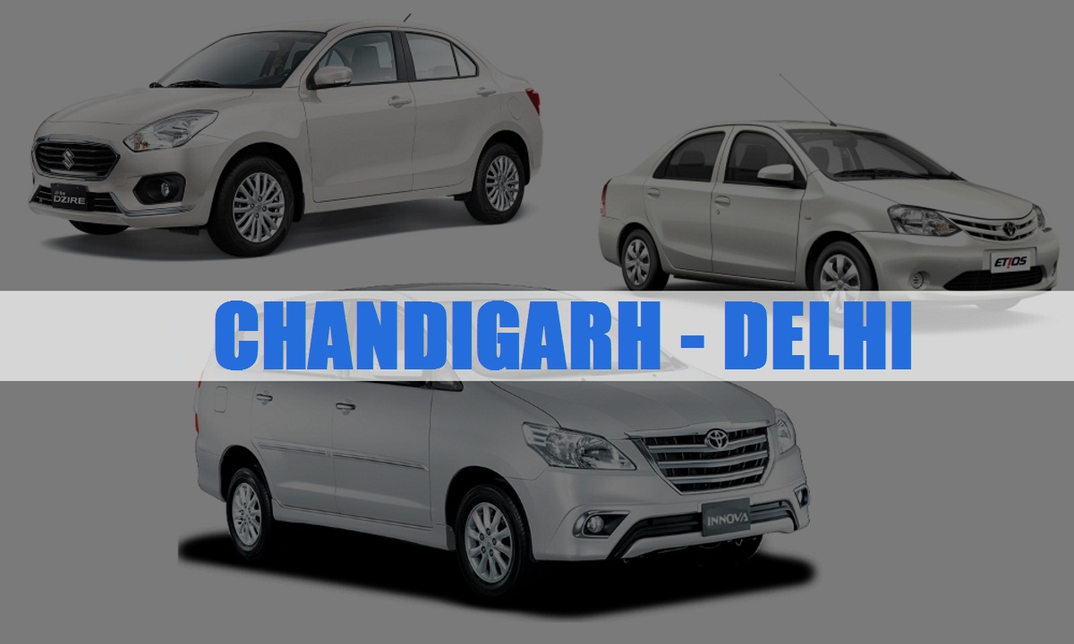 Chandigarh  to Delhi Taxi